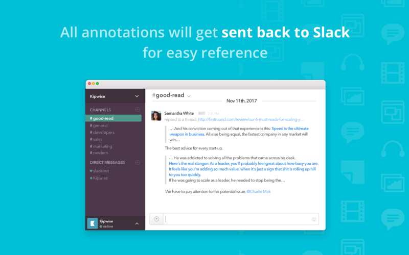 How Kipwise article annotation works - all annotations will get sent back to Slack for easy reference