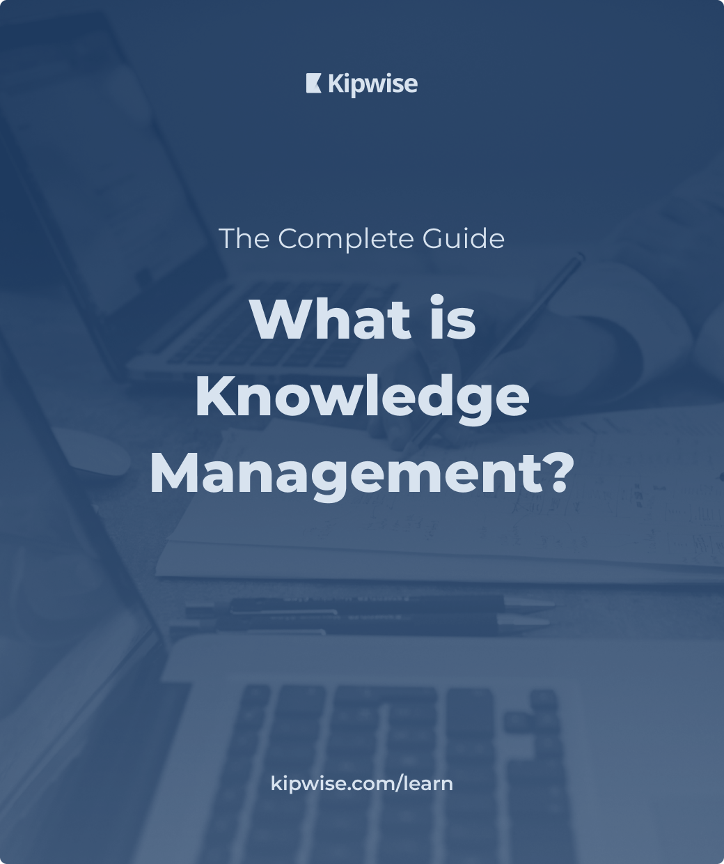 What is Knowledge Management